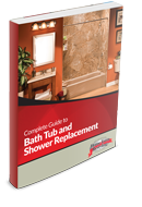 Complete Guide to Bath, Tub and Shower Replacement